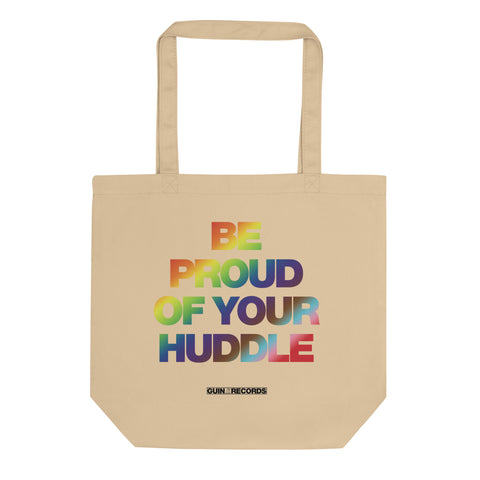 Proud of Your Huddle Tote